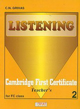Listening 2: Campridge First Certificate: For FC class: Teacher's