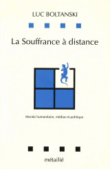 La souffrance à distance