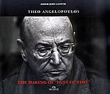 Theo Angelopoulos- The Making of "Dust of Time"