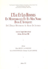 L' eau et les hommes en Méditerranée et en Mer Noire dans l' antiquité: De l' époque mycénienne au règne de Justinien: Actes de congrès international Athènes, 20-24 Mai 1998
