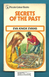 Secrets of the Past : Piccolo Colour Books