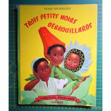 Trois petits noirs débrouillards