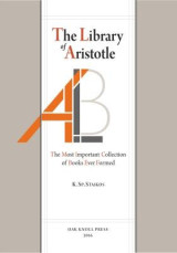 The Library of Aristotle: The Most Important Collection of Books Ever Formed