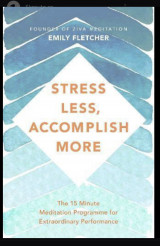 Stress Less, Accomplish More