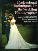 Professional Techniques for the Wedding Photographer