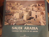 Saudi Arabia Through the Eyes of an Artist