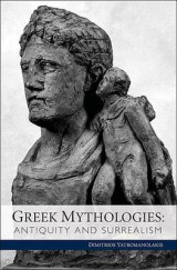 Greek Mythologies - Antiquity and Surrealism