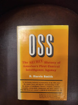 OSS the secret history of america's first central intelligence agency