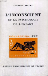 L'inconscient et la psychologie de l'enfant