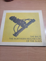 The Balts - the Northern Neighbours of the Slavs