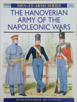 The Hanoverian Army of the Napoleonic Wars (Men-at-Arms Book 206)