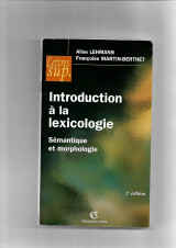 Introduction à la lexicologie. Sémantique et morphologie.