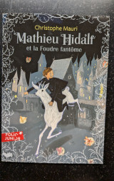 Mathieu Hidalf et la foudre fantôme