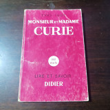 Monsieur et Madame Curie / Lire et Savoir -4-