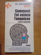 Comment j’ai vaincu l’angoisse