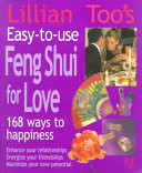 Lillian Too's Easy-to-use Feng Shui for Love