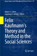 Felix Kaufmann's Theory and Method in the Social Sciences