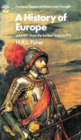 A History of Europe: v. 1. From the Earliest Times to 1713