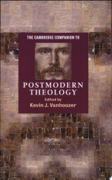 The Cambridge Companion to Postmodern Theology