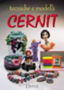 Tecniche e modelli Cernit