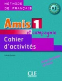Amis et compagnie. 1 : Cahier d'activités. Avec portfolio et tests