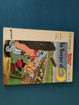 Une Aventure d'Astérix, le Gaulois. La Serpe d'or...
