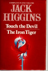 Touch the Devil / The Iron Tiger