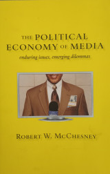 The Political Economy of Media