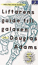 Liftarens guide till galaxen
