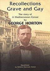 Recollections Grave and Gay: The Story of a Mediterranean Consul