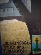 The Orthodox church and Monasticism
