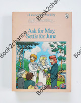 Ask for May, Settle for June