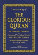 The Meaning of The Glorious Qur’an