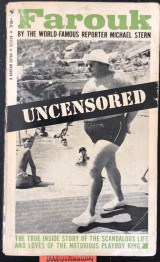 Farouk Uncensored
