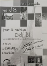 Vos Cles (Test book) Delf B1 (8Tests)
