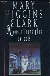 Nous n'irons plus au bois