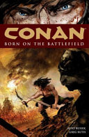 Conan Vol. 0: Born on the Battlefield