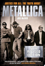 Justice for All: The Truth about Metallica