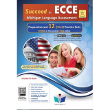 Succeed in ECCE Michigan Language Assessment New 2021 Format (10+2) Practice Tests