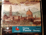 Visiting Pistoia in Tuscany