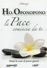 Ho'oponopono La Pace comincia da te