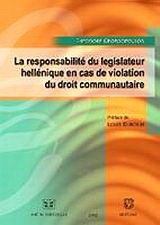 La responsabilité du législateur hellénique en cas de violation du droit communautaire