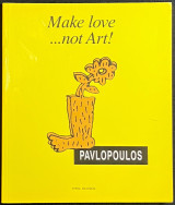 Make love... not Art!