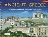 Ancient Greece: The Monuments with RECONSTRUCTIONS