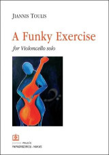 A FUNKY EXERCISE: music for Violoncello
