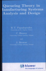 Queueing Theory in Manufacturing Systems Analysis and Design
