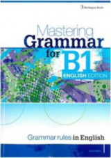 Mastering Grammar For B1 English Edition
