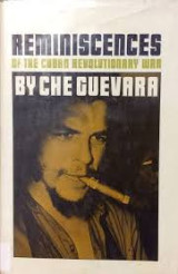 Reminiscences of the Cuban Revolutionary War by Che Guevara