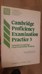 Cambridge Proficiency Examination Practice 3 Teacher's book