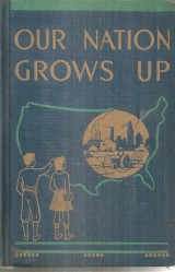 Our Nation Grows Up